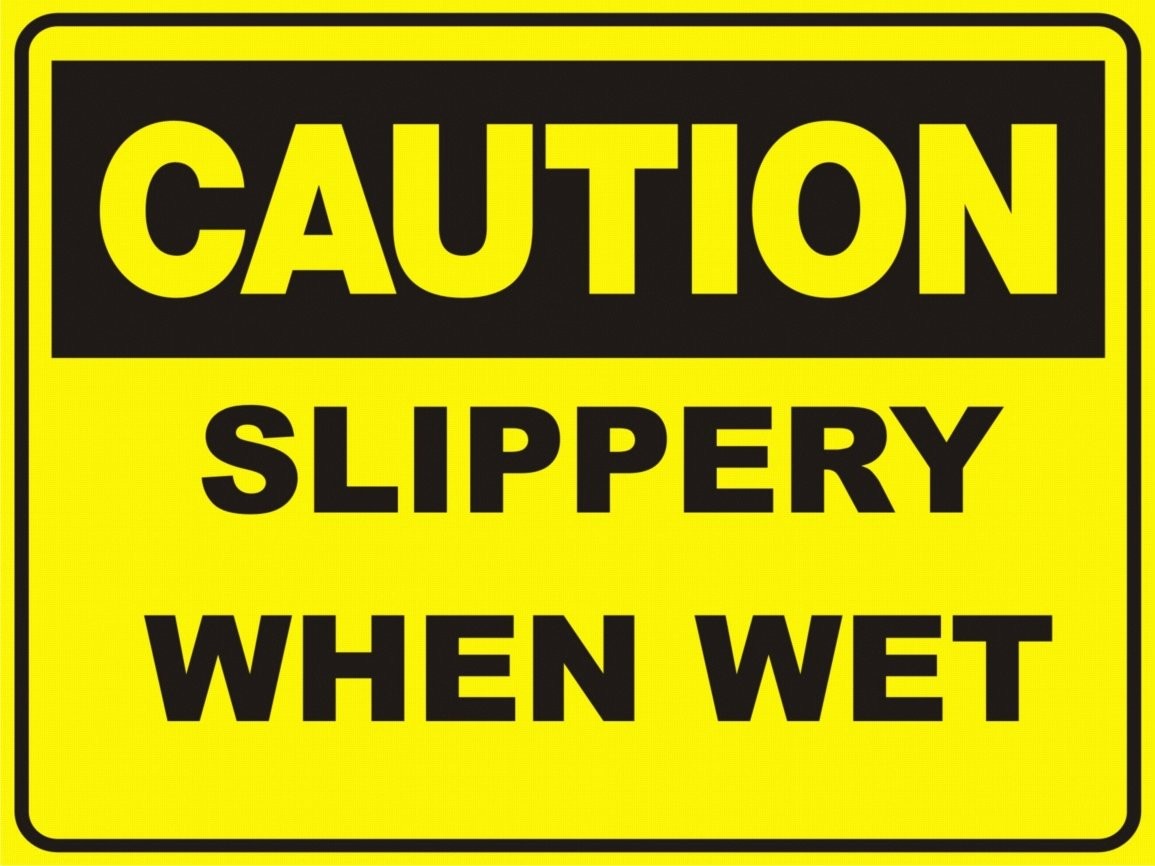 Slippery When Wet