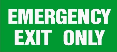 Emergency Exit Only